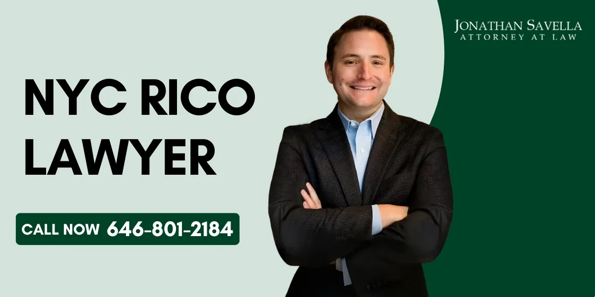 Experienced NYC RICO Lawyer Experienced NYC RICO Lawyer