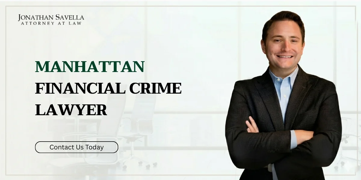 Dedicated Manhattan Financial Crime Lawyer
